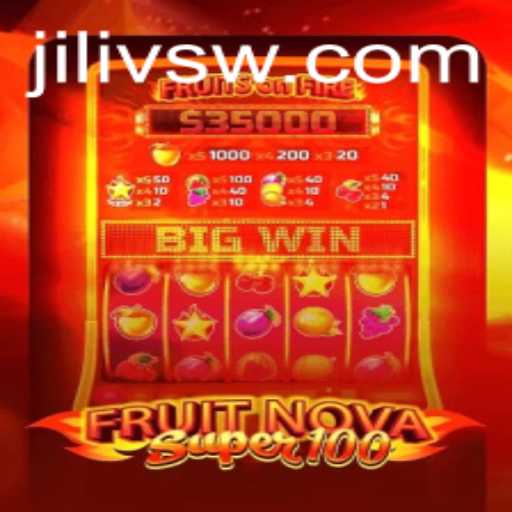 FruitNovaSuper100: A Thrilling Journey into the World of Slot Gaming